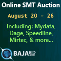 Online SMT Auction Aug. 20-26. Including: Mydata, Dage, Speedline, Mirtec, & more...