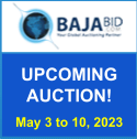 Baja Bid Auction March 14 to 21, 2023